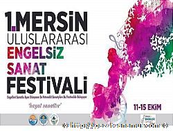 MERSN'DE 1.ULUSLARARASI ENGELSZ SANAT FESTVAL BALIYOR