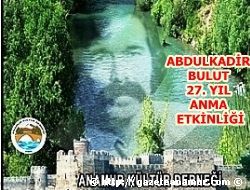 ABDULKADR BULUT 27. YIL'DA ETKNLKLERLE ANILIYOR