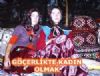 GERLKTE KADIN OLMAK